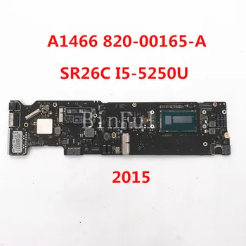 Brezplačna Dostava Visoke Kakovosti Mainboard Za Apple A1466 Prenosni računalnik z Matično ploščo 820-00165-A 2015 SR26C I5-5250U CPU 100% Polno Preizkušen