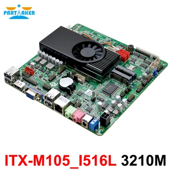 Partaker Tanke ITX matične plošče ITX-M105_I516L Intel Core i5 3210M Procesor, VGA LVDS Dvojno HD-FI Mini ITX Mainboard